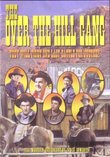 The Over The Hill Gang