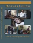 MotherTouch: Touch Techniques for Birth