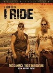 I Ride: The Story of America's Biker Culture