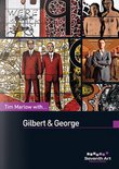 Tim Marlow with . . . Gilbert and George
