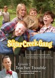 The Sugar Creek Gang: Teacher Trouble