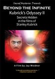 Kubrick's Odyssey II: Beyond the Infinite Secrets Hidden in the Films of Stanley Kubrick