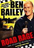 Ben Bailey: Road Rage & Accidental Ornithology