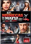 Las Munecas de la Mafia (El Final)