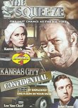 The Squeeze / Kansas City Confidential