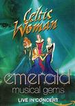 Emerald: Musical Gems - Live in Concert