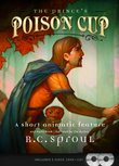 The Prince's Poison Cup - Animatic DVD
