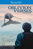 Oblivion Verses [Blu-ray]