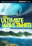 The Ultimate Wave: Tahiti (IMAX)