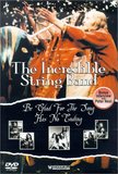 The Incredible String Band: Be Glad for the Song Has No Ending