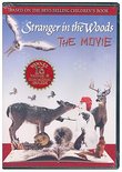 Stranger in the Woods: The Movie