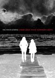 The White Stripes: Under Great White Northern Lights