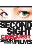 Second Sight: Cinequest Short Films, Vol. 1