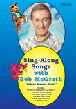Sing Along Songs with Bob McGrath