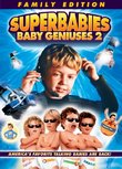 Superbabies: Baby Geniuses 2