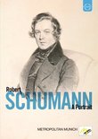 Schumann: A Portrait