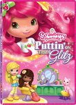 Strawberry Shortcake: Puttin on the Glitz