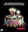 Bloody Birthday [Blu-ray]