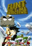 Flint the Time Detective - Can't We All Get Along?