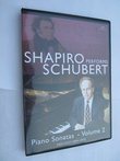 Shapiro Performs Schubert Volume 2: Sonatas D664, D537, D894, D958, plus Hungarian Melody in b minor D817