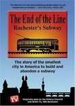 The End of the Line - Rochester's Subway