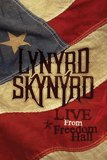 Lynyrd Skynyrd: Live From Freedom Hall