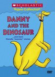Danny and the Dinosaur... and More Friendly "Monster" Stories (Scholastic Video Collection)
