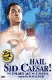 Hail Sid Caesar: Golden Age of Comedy (2pc)