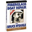 Fiberglass Repair with Bruce McDugle