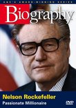 Biography - Nelson Rockefeller: Passionate Millionaire