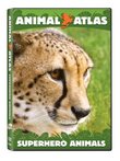 Animal Atlas: Super Hero Animals