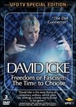 David Icke - Freedom or Fascism, The Time to Choose 3 DVD Set