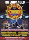 The Advanced Pokemon Master's Guide