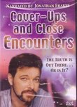 Cover-ups and Close Encounters