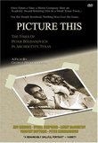 Picture This - The Times of Peter Bogdanovich in Archer City, Texas