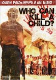 Who Can Kill a Child?