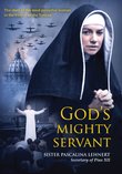 God's Mighty Servant: Sister Pascalina Lehnert, Secretary of Pius XII
