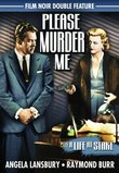 Film Noir Double Feature: Please Murder Me (1956) / A Life At Stake (1954)