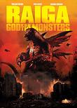 Raiga: God Of The Monsters