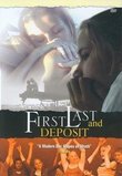 First, Last and Deposit