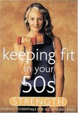 Keeping Fit in Your 50s - Strength