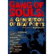 Gang of Souls: A Generation of Beat Poets