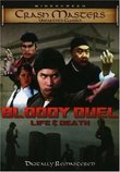 Crash Masters: Bloody Duel-Life and Death