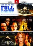 Stranger Than Fiction / Other Voices / Full Count- Triple Feature