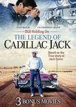 Still Holding On: The Legend of Cadillac Jack Includes 3 Bonus Movies