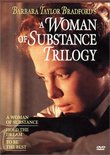 Barbara Taylor Bradford's A Woman of Substance Trilogy (A Woman of Substance / Hold the Dream / To Be the Best)