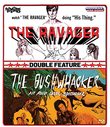 Ravager / Bushwhacker Double Feature