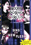 Bozo Porno Circus - Sins of the New Flesh
