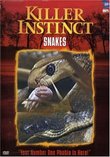 Killer Instincts: Snakes