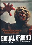 Burial Ground - Night of Terror